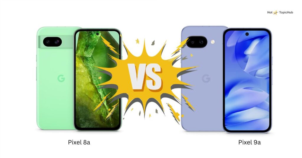 Pixel 9a vs. Pixel 8a